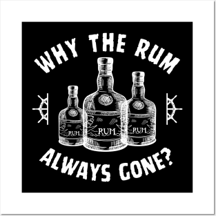 Rum Always Gone! Funny Jack Sparrow Sayings Posters and Art